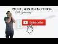 Download Lagu Olik Gumarang - Maafkan Ku Sayang | Audio Lyric Best