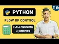 C14 Palindrome Numbers Python - Flow of Control