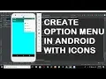 Option Menu in android with Icons Android studio tutorial