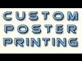 Custom Poster Printing