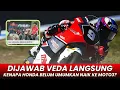 Download Lagu VEDA EGA PRATAMA BLAK-BLAKAN !!! KENAPA KURSI MOTO3-NYA BELUM DI UMUMKAN HONDA SECARA RESMI