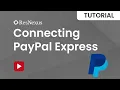 How To Connect PayPal Express Checkout to ResNexus