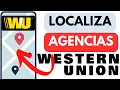 How to Find ALL Western Union Agencies Near You