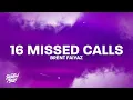 16 Missed Calls - Brent Faiyaz (Lyrics)