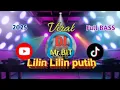 Lagu DJ Lilin Lilin putih / DJ Top Full Bass