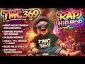 👑 TMC 369 🔥 "DILARANG MERIANG" | KUMPULAN RAP HIP HOP MOTIVASI GOKIL INDONESIA TERBAIK 🎼