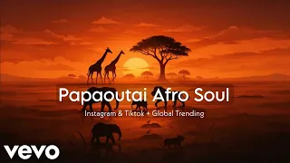 papaoutai afro soul stromae mikeeysmind tiktok trending version