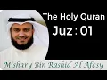 Download Lagu The Holy Quran -  Juz 1 - Recited by Mishary Bin Rashid Alafasy Download Lagu The Holy Quran -  Juz 1 - Recited by Mishary Bin Rashid Alafasy