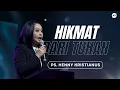HIKMAT DARI TUHAN - PS. HENNY KRISTIANUS