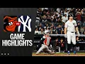 Orioles vs Yankees Game Highlights 25 MLB Highlights