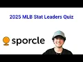 Can I name the Top 10 2025 MLB Stat Leaders Sporcle