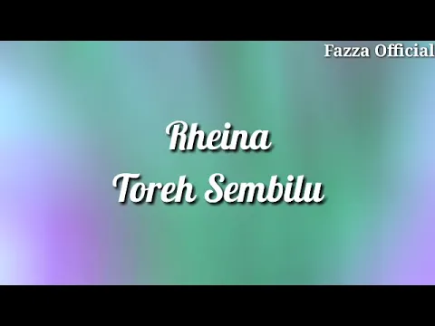 Download MP3 Rheina - Toreh Sembilu ( Lirik )