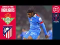 Lagu Resumen #CopaDelReyMapfre | Real Betis 0-5 Atlético de Madrid | Cuartos de final | Temporada 25/26