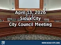 City of Sioux City Council Meeting - April 13 2026