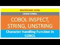 COBOL INSPECT STRING UNSTRING Character Handling Function Examples LEARN COBOL MAINFRAMEGURU