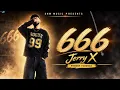 666 (Official Audio) Jerry New Song | Prod. 7Soundz | Punjabi Song