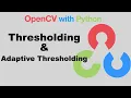 OpenCV with Python 16-Thresholding Images