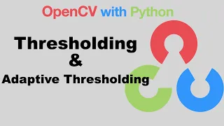 OpenCV with Python 16-Thresholding Images