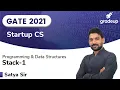 Stack-1 Programming and Data Structures GATE 2021 Satya Sir Gradeup