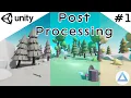 Post-Processing in Unity