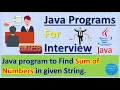 Java program to Find Sum of Numbers in given String Pradeep Nailwal