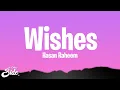 Download Lagu Hasan Raheem - Wishes (Lyrics) ft Talwiinder