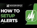 How to Setup Alerts on Woodforest National Bank