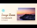 How to Create Image Zoom Component in React JS