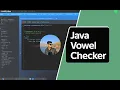Vowel Detector in Java Beginners Program