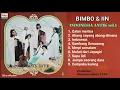 Lagu BIMBO \u0026 IIN / Indonesia Antik vol.1