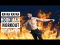Download Lagu Ravan Ravan Hoon Main!! WORKOUT MOTIVATION