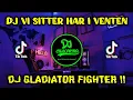 Download Lagu DJ VI SITTER HAR I VENTEN | DJ DOTA SOUND GLADIATOR FIGHTER VIRAL TIKTOK 2022