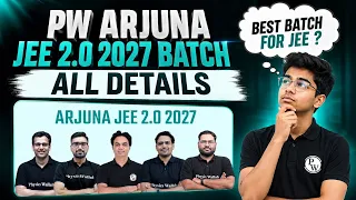 pw arjuna jee 2 0 2027 batch all details pw arjuna jee 2 0 2027 batch review pw arjuna jee 2 0