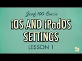 Lesson 1 iOS and iPadOS Settings Jamf 100 Course
