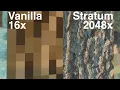 Minecraft Vanilla vs Stratum 2048x Pt.1 Forest [4K/60FPS]