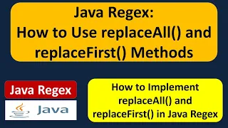 How to use replaceAll and replaceFirst methods of matcher class Regex in java