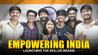 Empowering India - Launching @theskilledbrainsofficial