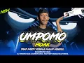 Download Lagu DJ UMPOMO MOAK ‼️DJIAMPUTH VIRAL  TRAP PARTY MIDDLE NULUP MBEDIL