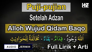 Download Puji-pujian ALLOH WUJUD QIDAM BAQO || Cocok dilantunkan setelah adzan sholat Ashar dan Maghrib MP3