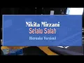 Download Lagu Nikita Mirzani - Selalu Salah (KARAOKE TANPA VOCAL)