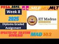 Week 8 Graded Assignment Solution DBMS PDSA JAVA MAD 1 MAD 2 MLF MLP MLT SC IIT Madras BS 4K