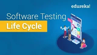 Software Testing Life Cycle STLC Software Testing Tutorial Edureka