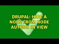 Drupal hide a node from node author in view