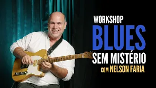 Workshop Blues Sem Mistério | Nelson Faria