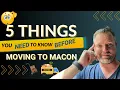 Moving to Macon in 2023 5 Crucial Things You Need to Know That No One is Talking About