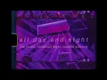 jax jones, martin solveig, madison beer - all day and night // slowed & reverb