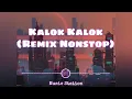 Music Remix 2022 - Kalok Kalok - Full Music | Nonstop | Music Station