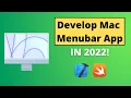 Develop a Mac Menu Bar App in 2022