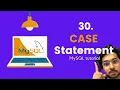 Case Statement in MySQL Workbench