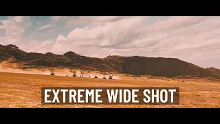 Extreme Wide Shot Extreme Long Shot - Extreme Long Shot